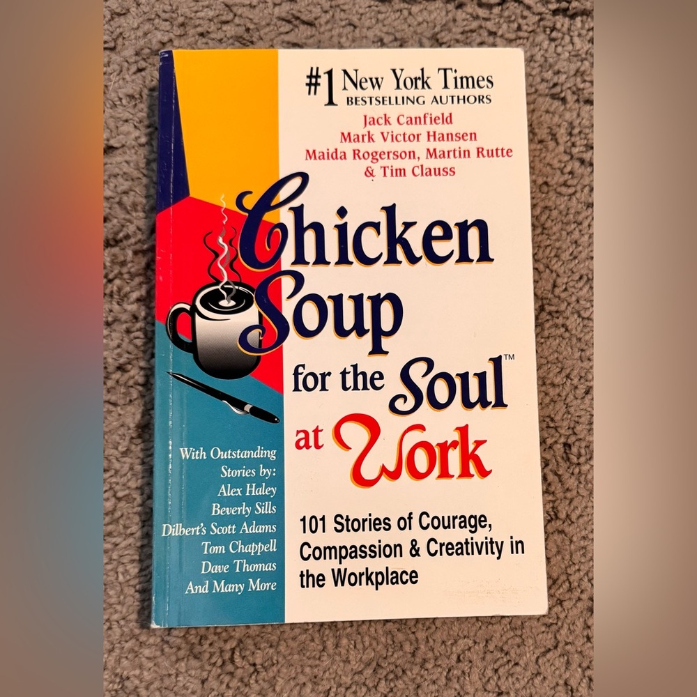 Chicken Soup for the Soul at Work Book